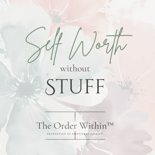 self worth without stuff